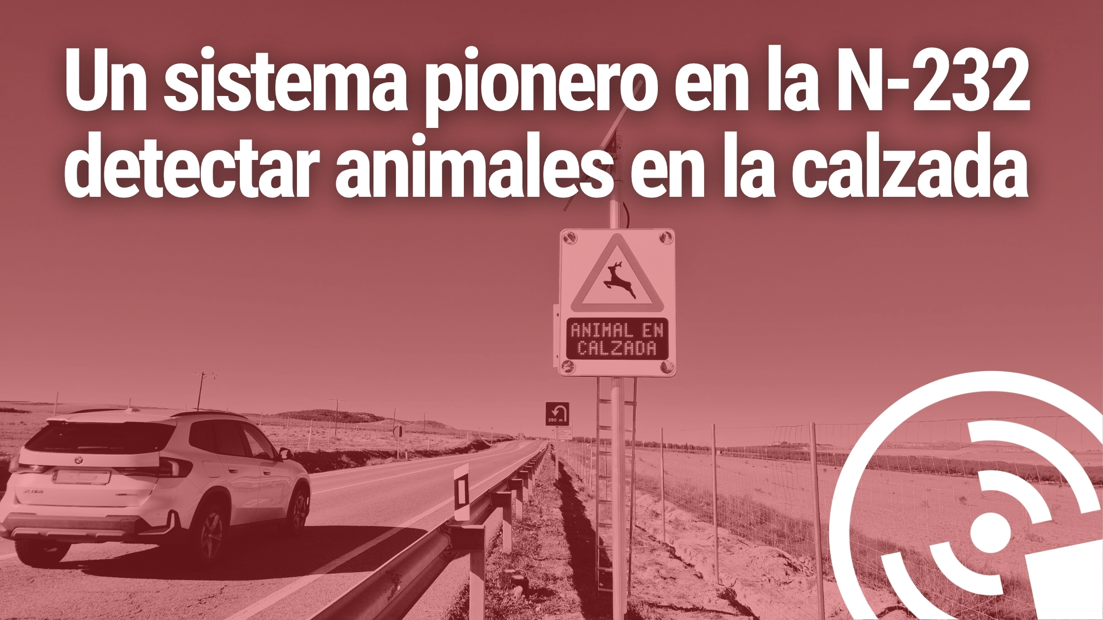 Sistema FuturaDAC de detección de animales en carretera instalado en Alcañiz, señal luminosa activada en la N-232
