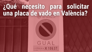 blog saludes, placa vado, guia vado, preguntas frecuentes vado, vado valencia, gual permantent, vado ayuntamiento, aparcamiento valencia, industrias saludes